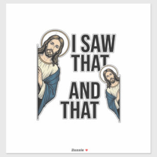 I Saw That Funny Jesus Peeking Vintage Shirt Desig