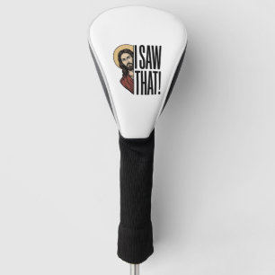 I Saw That Funny Religious Peek Graphic Design_1 Golf Head Cover