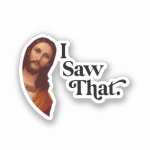 I Saw That,  Jesus Art, I Saw That Jesus