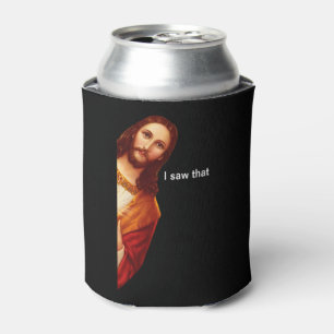 I Saw That Jesus Double Sided Black Can Cooler