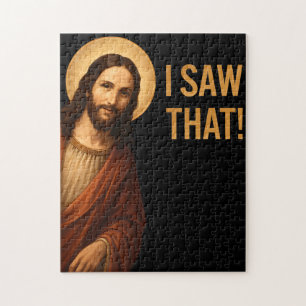 I Saw That Jesus Funny Christian Quote Jigsaw Puzzle