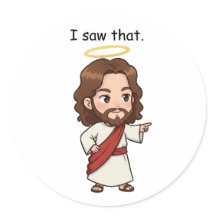  I Saw That - Jesus Reacts