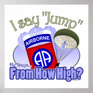 I Say Jump [82nd Airborne] Poster