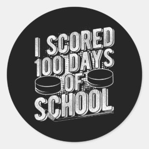 I Scored 100 Days Of School Hockey _1 Classic Round Sticker