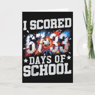 I Scored 100 Days Of School Soccer 100th Day Of Sc Card