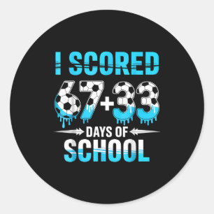 I Scored 100 Days Of School Soccer 100th Day Of Sc Classic Round Sticker