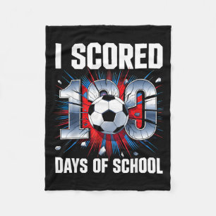 I Scored 100 Days Of School Soccer 100th Day Of Sc Fleece Blanket