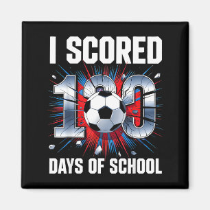 I Scored 100 Days Of School Soccer 100th Day Of Sc Magnet