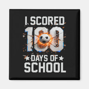 I Scored 100 Days Of School Soccer 100th Day Of Sc Magnet