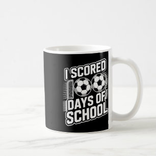 I Scored 100 Days Of School Soccer Coffee Mug