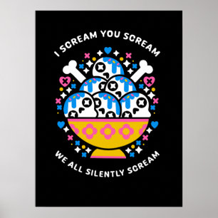 I scream you scream we all silently scream - print