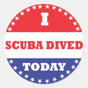 I Scuba Dived Today Classic Round Sticker
