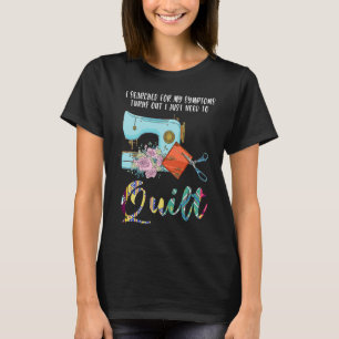 I searched symptoms turns out I just need to quilt T-Shirt