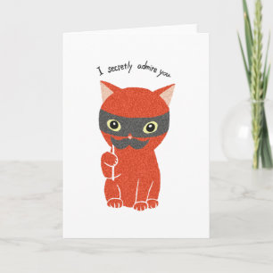 I Secretly Admire You Moustaches Cat Greeting Card