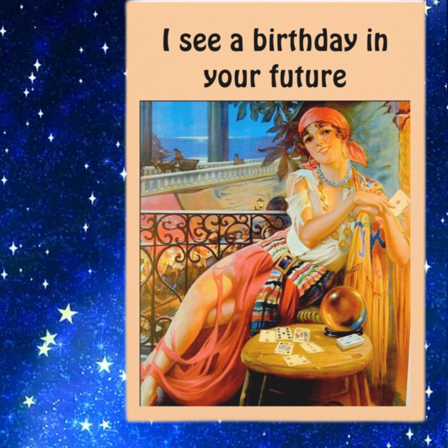 "I see a birthday in your future" Card (Creator Uploaded)