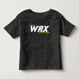 I see a WRX in my future Toddler T-Shirt