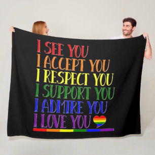 I See, Accept, Respect, Support, Admire, Love You, Fleece Blanket