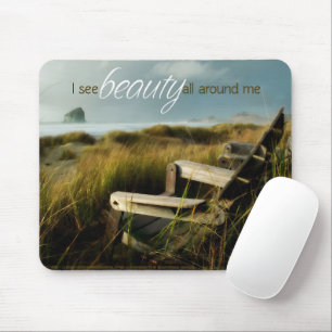 "I see beauty" Motivation Affirmation Mouse Pad