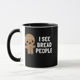 I See Bread People Funny Christmas Gingerbread Mug