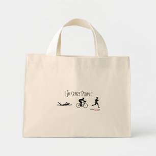 I See Crazy People Mini Tote Bag