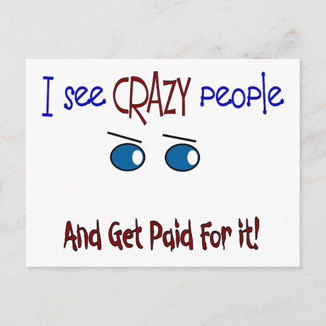 "I see crazy people" Postcard (Front)