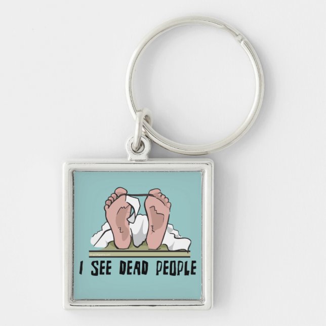 I See Dead People Key Ring (Front)