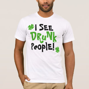 I See Drunk People T-Shirt