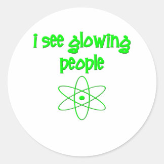 I See Glowing People Classic Round Sticker