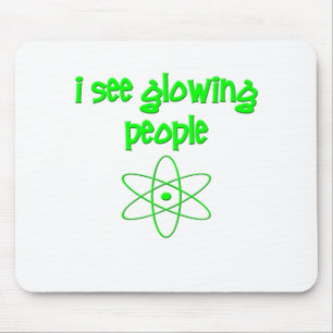 I See Glowing People Mouse Pad
