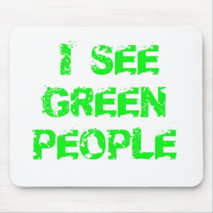 I see green people St. Patrick day Mouse Pad