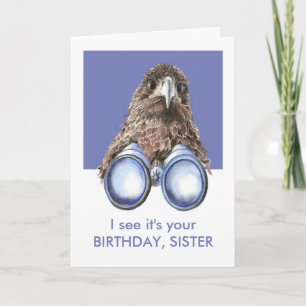 I see it's Your Birthday Fun Bird Watcher SISTER Card