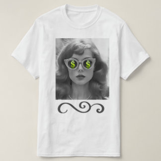 I see money lady T-Shirt