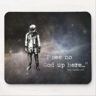 "I see no God up here...", Yuri Gagarin 1961 Mouse Pad