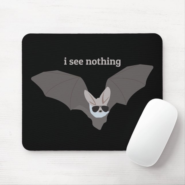 I See Nothing - Bat Wearing Sunglasses Mouse Pad (With Mouse)