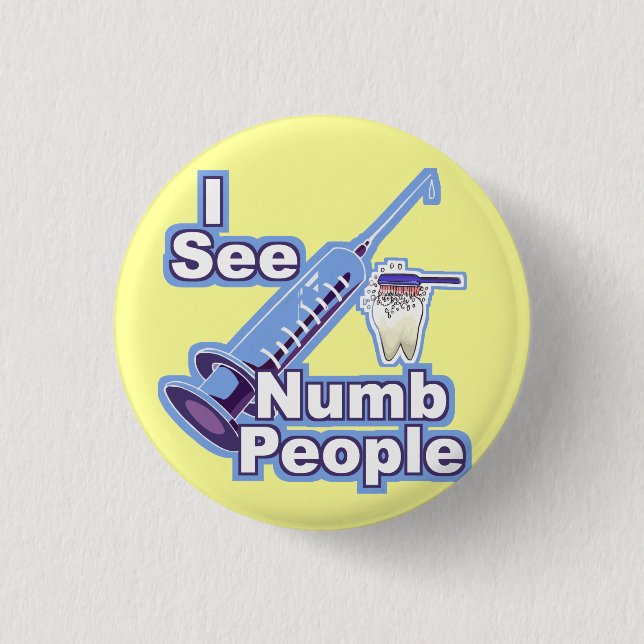 I See Numb People 3 Cm Round Badge (Front)