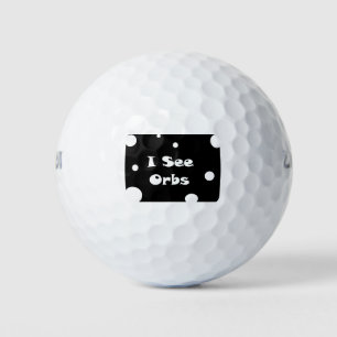 I See Orbs-golf ball