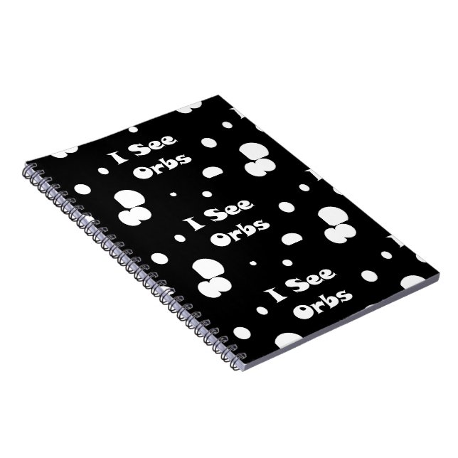 I See Orbs-notebook Notebook (Right Side)