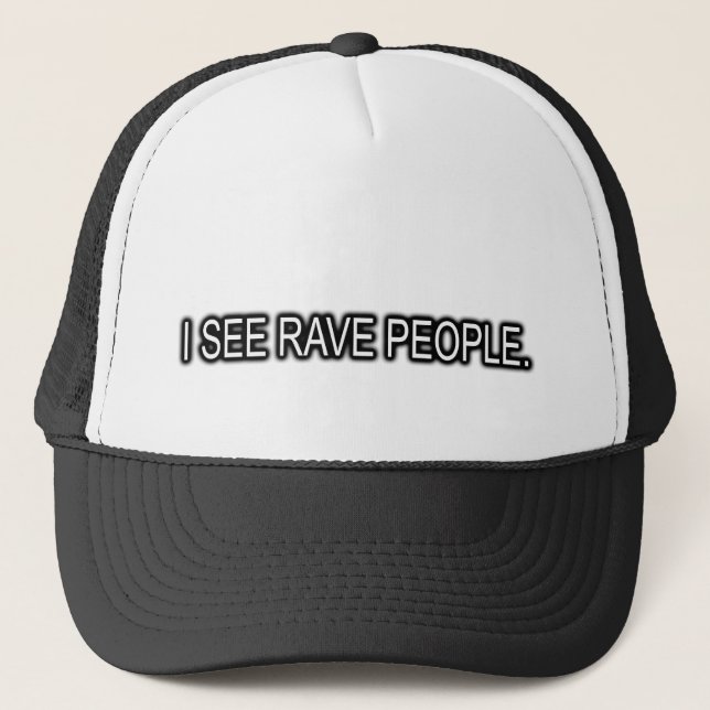 I see RAVE People RAVE hat (Front)