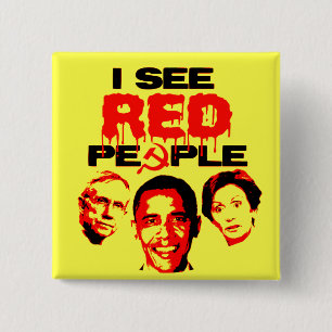 I See Red People 15 Cm Square Badge