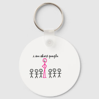 I See Short People Key Ring