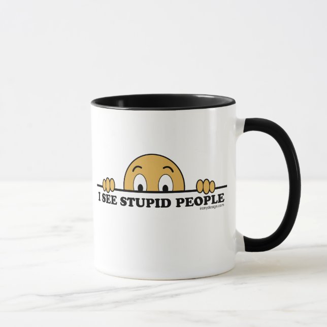 I See Stupid People Mug (Right)