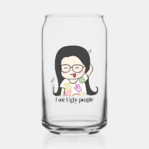 i see ugly people quote dall can glass