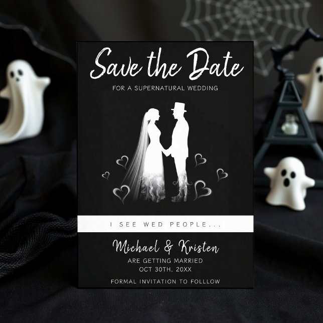 I See Wed People Gothic Ghost Halloween Wedding Save The Date (I See Wed People Gothic Ghost Halloween Wedding Save The Date
)