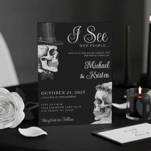 I See Wed People Gothic Skulls Black Wedding Invitation