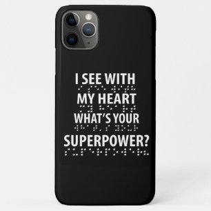 I See With My Heart - Blindness Braille iPhone 11 Pro Max Case