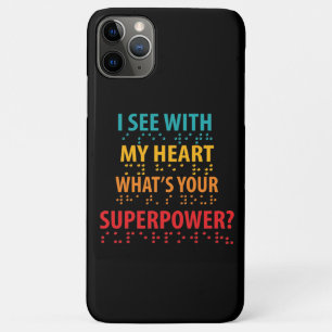 I See With My Heart - Blindness Braille iPhone 11 Pro Max Case