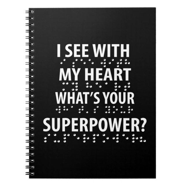 I See With My Heart - Blindness Braille Notebook (Front)