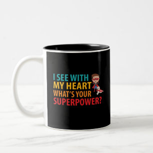 I See With My Heart Boy - Blindness Braille Two-Tone Coffee Mug