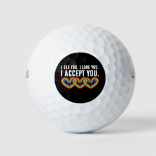 I See You I Love U I Accept You Rainbow LGBTQ Golf Balls