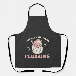 I See You When You’re Flossing Christmas Dental Apron